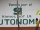 A pro-autonomy sign in Guarayos, south of Santa Cruz.Photo:Reuters