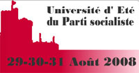 Université d'Eté.(www.larochelle2008.parti-socialiste.fr)