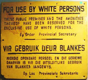 A apartheid sign bans blacks from entering an area(Photo: El C)