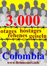 Cartel de la Asociación Betancourt por la liberación de rehenes en Colombia.© www.Betancourt.info