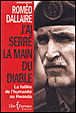 Dallaire Roméo, <i>J’ai serré la main du diable</i> 

		(photo éditions Libre Expression)