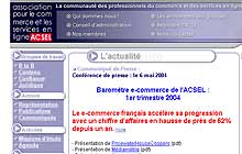 Les e-commerçants membres de l'ACSEL représentent à peu prés 50% du total du commerce en ligne en France.
®http://www.acsel.asso.fr