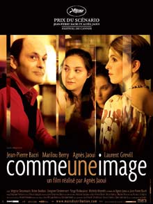 Affiche du film <EM>Comme une image</EM> d'Agnès Jaoui. 

		(© Mars Distribution)