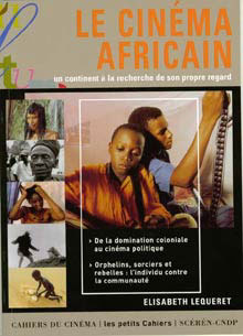 <EM>Le cinéma africain</EM> d'Elisabeth Lequeret, publié en 2003 aux éditions des Cahiers du cinéma.