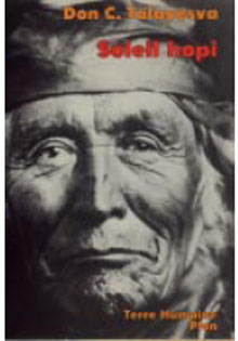Couverture de <EM>Soleil hopi </EM>: «L'extraordinaire mémoire d'un indien hopi, qui est si longue qu'il se souvient du temps où il était dans le ventre de sa mère...». Editions Plon.(Photo : DR/Editions PLon)
