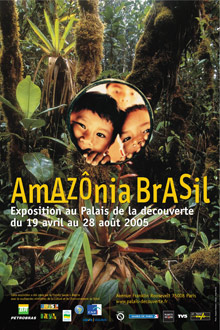 Affiche de l'exposition Amazônia Brasil.(Photo : Chantal Rousselin/Palais de la Décourverte)