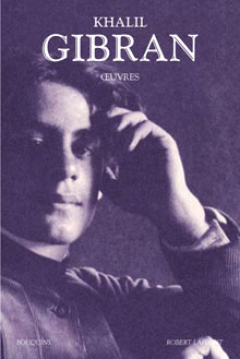 Couverture du livre <em>Oeuvres </em>de Khalil Gibran &#13;&#10;&#13;&#10;&#9;&#9;(Photo : DR)