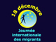 Le 18 décembre a été proclamé Journée internationale des migrants.DR