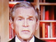 Le président George W. Bush à la télévision américaine. 

		(Photo : AFP)