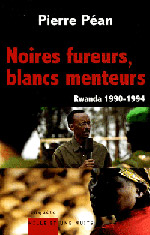 Couverture du livre de Pierre Péan, <em>«&nbsp;Noires fureurs, blancs menteurs&nbsp;»</em> paru aux éditions Fayard.(Photo : www.decitre.fr)