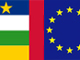 Les drapeaux de La République centrafricaine et de l'Union européenne. 

		
