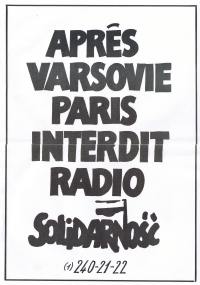 Afisz: "Po Warszawie, Paryż zakazuje Radio Solidarność"