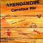 CARREFOUR RIO 

		