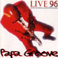 PAPA GROOVE 

		