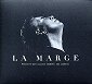 LA MARGE - BERNARD LAVILLIERS CHANTE LES POETES 

		