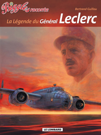 La Légende du Général Leclerc.
(©Bertrand Guillou)